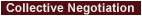 Collective Negotiation